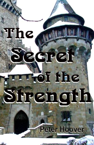 The Secret of the Strength: What Would the First Anabaptists Tell This Generation? von Independently published